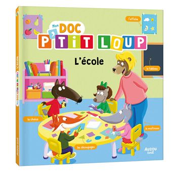 Mon Doc P'tit Loup – L'École