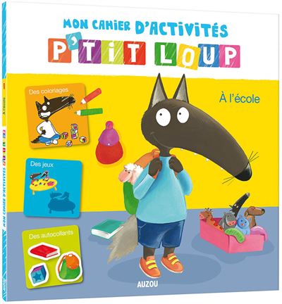 Mon Cahier d'Activités P'tit Loup – À l'école