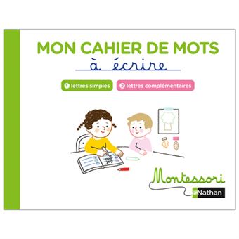 Mon Cahier de Mots à Écrire – Lettres Simples et Complémentaires Montessori