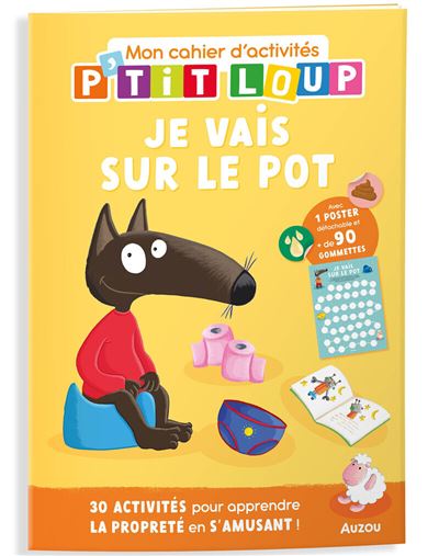 Mon cahier d'activités P'tit Loup – Je vais sur le pot