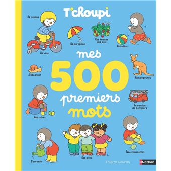 T'choupi Mes 500 premiers mots