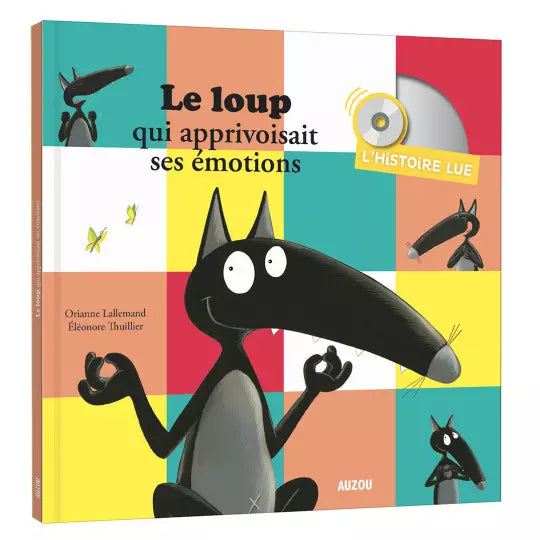 L'histoire lue - Le loup qui apprivoisait ses emotions