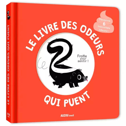 Mon livre des odeurs et des couleurs - Les odeurs qui puent