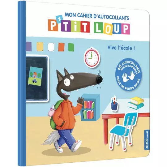 Mon cahier d'autocollants p'tit loup - Vive l'école
